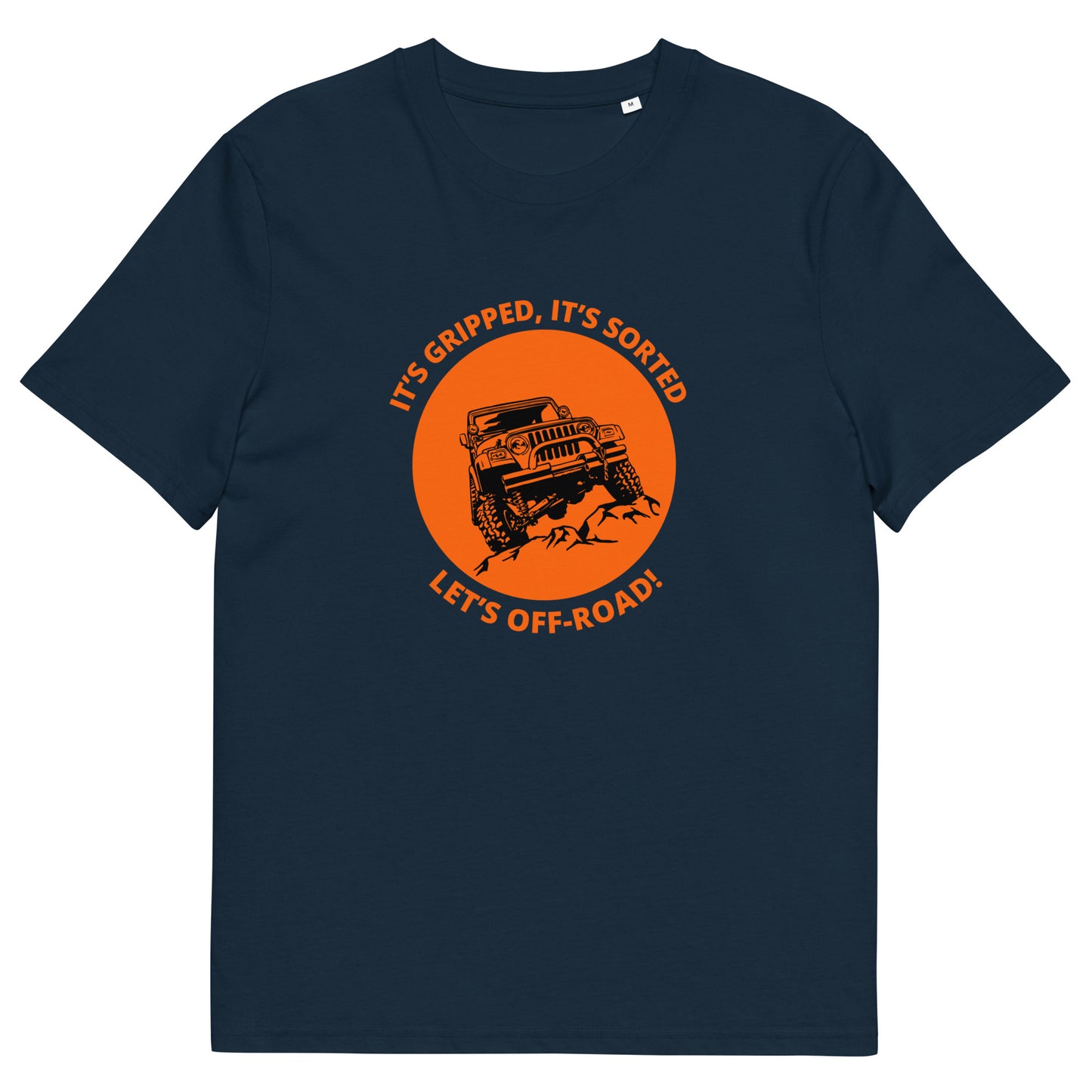 Let's Off-road! Slogan Tee for Off-road Driving Enthusiasts | "It's Gripped, It's Sorted" Graphic