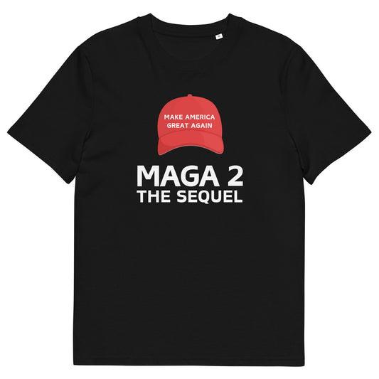 Patriotic Donald Trump Organic Cotton T-Shirt - "MAGA 2 - The Sequel" with MAGA Hat Design