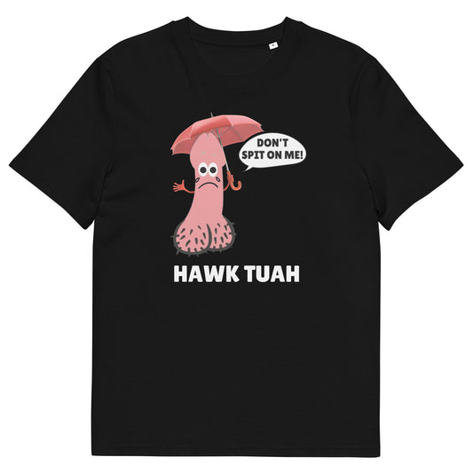 "Don't Spit on Me" Hilarious Novelty T-Shirt - Funny Penis with Umbrella Design - Hawk Tuah Girl