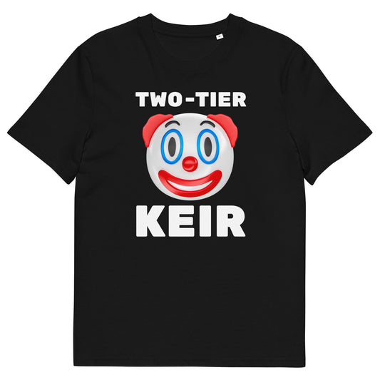 TWO-TIER KEIR Organic T-Shirt - Political Satire Protest Tee - Two Tier Policing UK