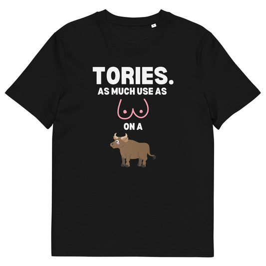 "Tories: As Much Use as Tits on a Bull" - Anti Conservative Party T-Shirt - Useless Bastards