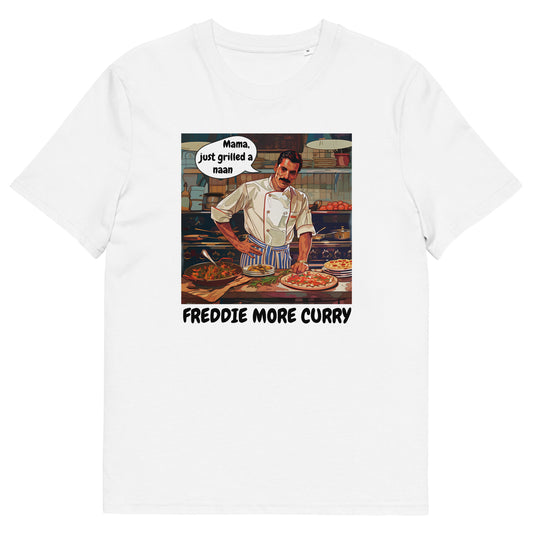 Funny Freddie More Curry T-Shirt - "Mama, Just Grilled a Naan"  - Unique Queen Song Parody Shirt